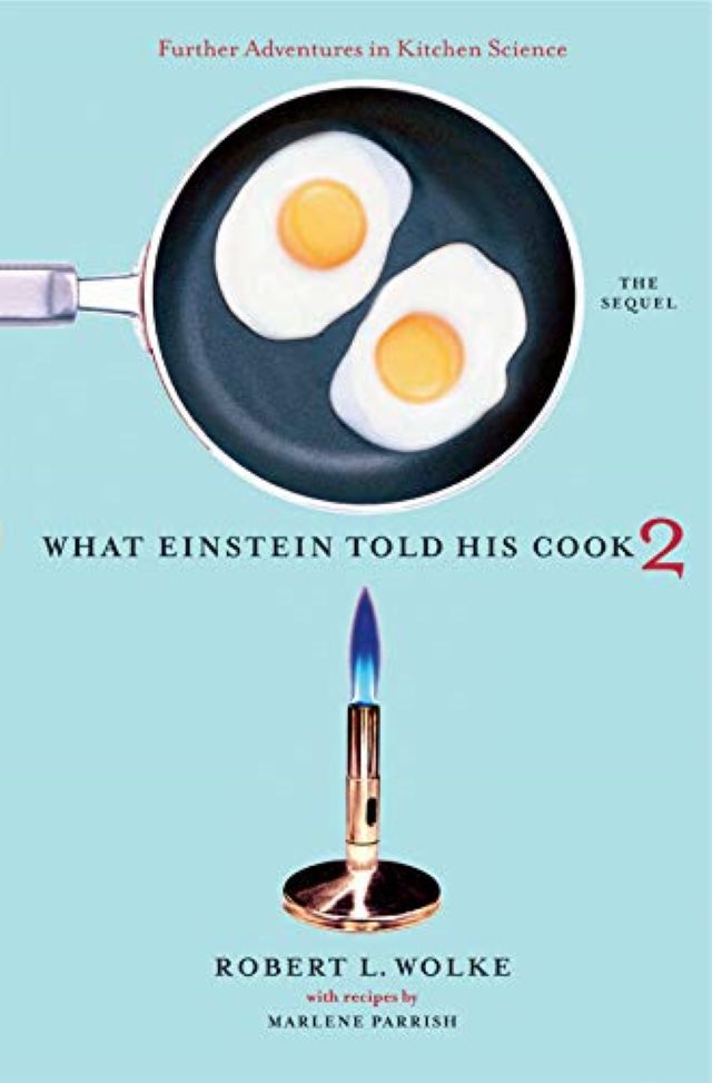 爱因斯坦告诉他的厨师2:续集:厨房科学的进一步冒险
